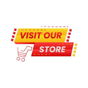 Visit Our Store .